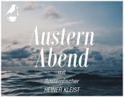 Tickets für Austernabend mit Austernfischer Heiner Kleist am 10.02.2018 - Karten kaufen